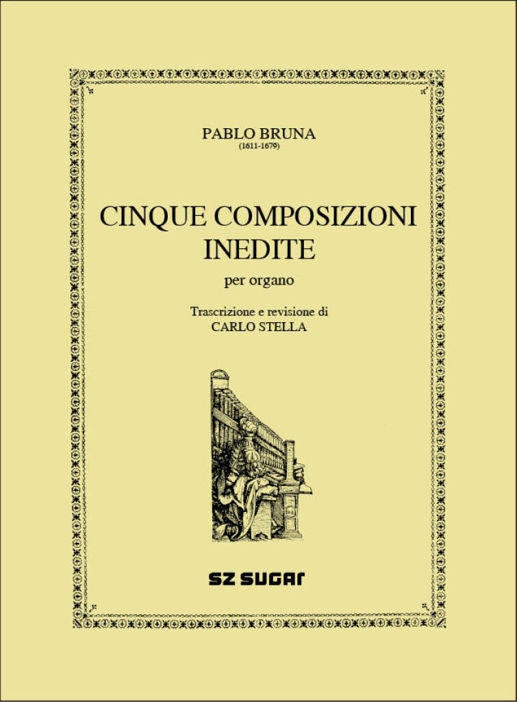Cinque Composizioni in edite Per Organo